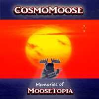 Cosmomoose - Moosetopia