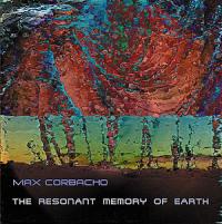 Max Corbacho - Resonant memory of earth