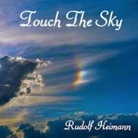 Rudolf Heimann - Touch the sky (Remasterd)