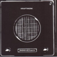 Kraftwerk - Radio-activity