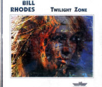 Bill Rhodes – Twilight Zone (as new)