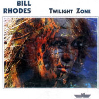 Bill Rhodes – Twilight Zone (as new)