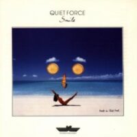 Quiet Force - Smile (2nd hand)