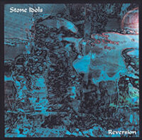 Stone Idols – Reversion (2nd hand last copy)