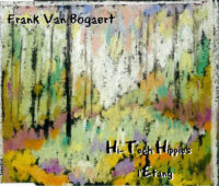 Frank Van Bogaert - Hi-Tech Hippies / L'Etang