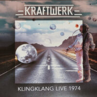 Kraftwerk - KINGKLANG LIVE 1974