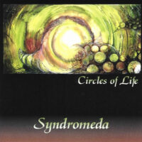 Syndromeda – Circles Of Life (Original release! 2nd hand last copy)