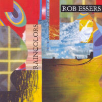 Rob Essers - Raincolors (original release)