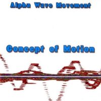Alpha Wave Movement - Concept of Motion (Original release! 2nd hand last copy)