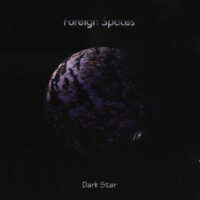Foreign Spaces - Dark Star (2nd hand last copy)