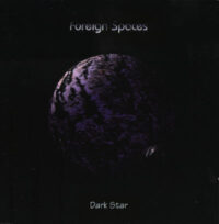 Foreign Spaces - Dark Star (2nd hand last copy)