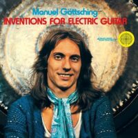 Manuel Gottsching - Inventions for electric guitar (MG art)