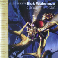 Rick Wakeman – Classic Tracks (2nd hand copy)