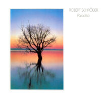 Robert Schroeder - Paradise (1984 release)