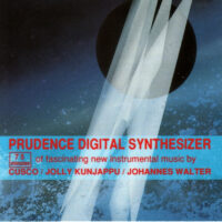 Cusco / Jolly Kunjappu / Johannes Walter – Prudence Digital Synthesizer