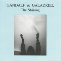 Gandalf & Galadriel – The Shining (out of print)