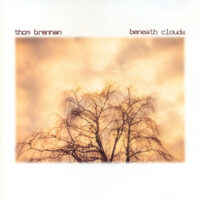Thom Brennan - Beneath Clouds