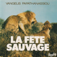 Vangelis – La Fête Sauvage