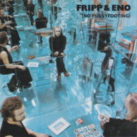 Fripp & Eno – (No Pussyfooting) (2nd Hand)