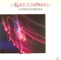 Klaus Schønning – Locrian Arabesque (2nd Hand)