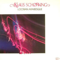 Klaus Schønning – Locrian Arabesque (2nd Hand)