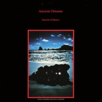 Patrick O'Hearn - Ancient Dreams (2nd hand)