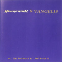 Neuronium & Vangelis – A Separate Affair (rare!! 2nd hand)