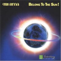 Tri Atma - Belong to the Sun (2nd hand)