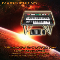 Mark Jenkins - A Rainbow In Curved Air