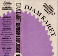 Djam Karet – Suspension & Displacement (Cassette)