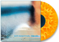 SAM ROSENTHAL – Islands (2025 stereo mix)