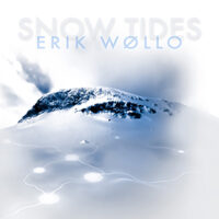Erik Wøllo - Snow Tides [limited]