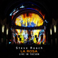 STEVE ROACH – La Rosa [Live in Tucson]