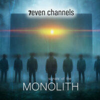 7even channels - Signals of the Monolith