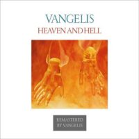 Vangelis - Heaven and Hell (Remasterd)
