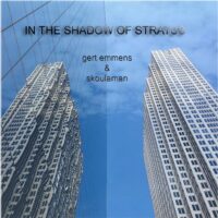 Gert Emmens & Skoulaman - In The Shadow Of Stratus