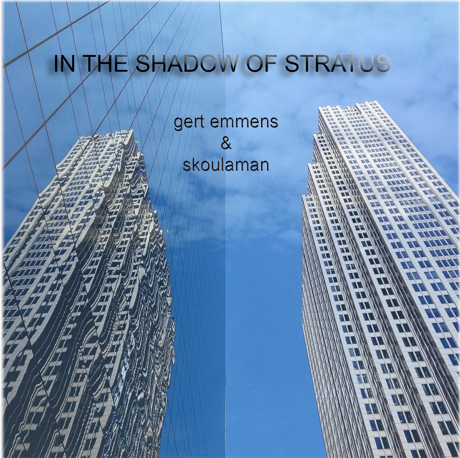 Gert Emmens & Skoulaman - In The Shadow Of Stratus