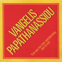 Vangelis Papathanassiou – Fais Que Ton Rêve Soit Plus Long Que La Nuit (2nd hand Rare)