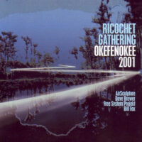 Ricochet Gathering – Okefenokee Dreams 2001