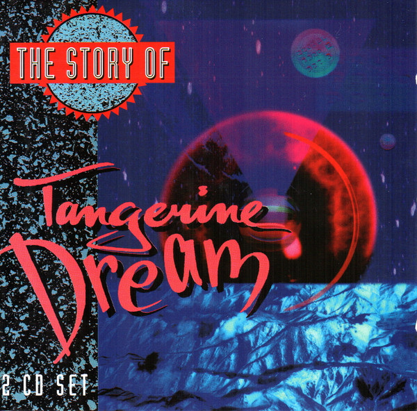 Tangerine Dream – The Story Of Tangerine Dream