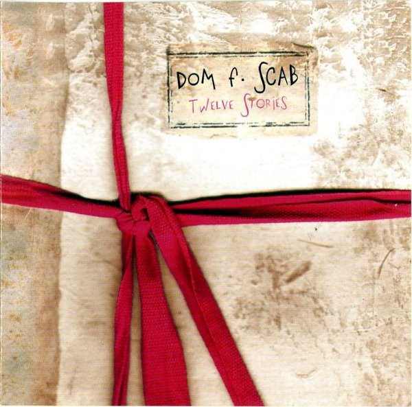 Dom F. Scab – Twelve Stories